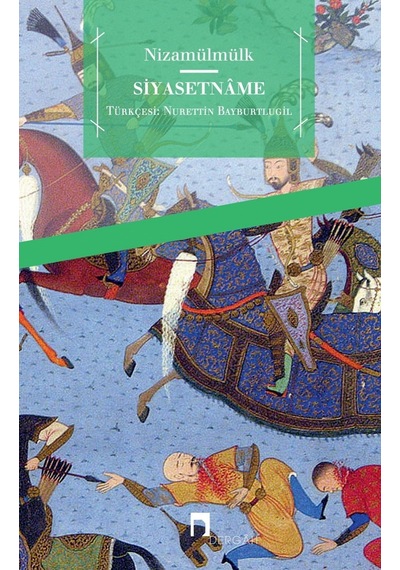 Siyasetname - Siyeru'l-mülük - Nizamülmülk - Dergah Yayınları