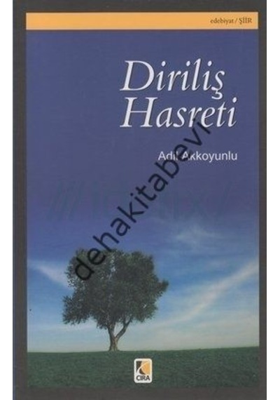 Diriliş Hasreti Adil Akkoyunlu