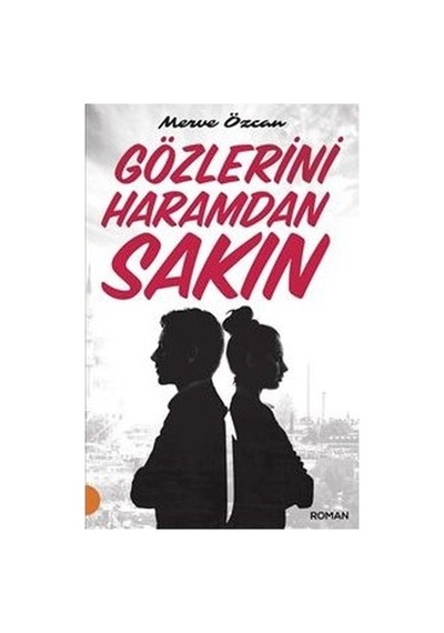 Gözlerini Haramdan Sakın - Ahlaki Değerler Üzerine, Düşündürücü