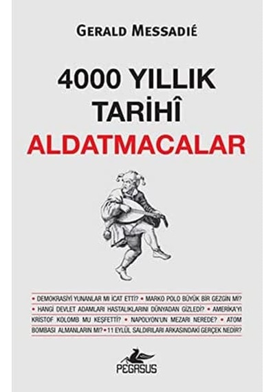 4000 Yıllık Tarihi Aldatmacalar