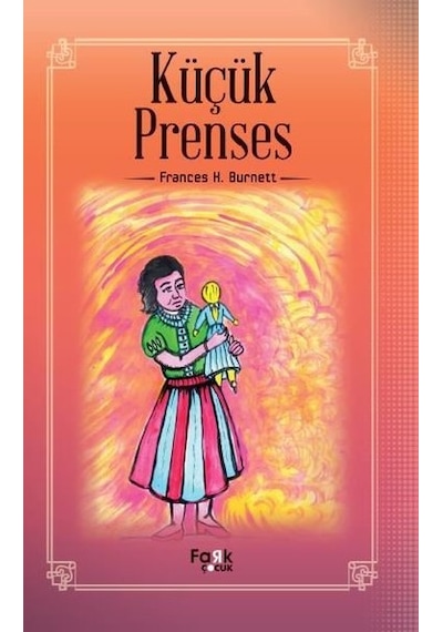 Küçük Prenses - Frances Hodgson Burnett - Fark Çocuk