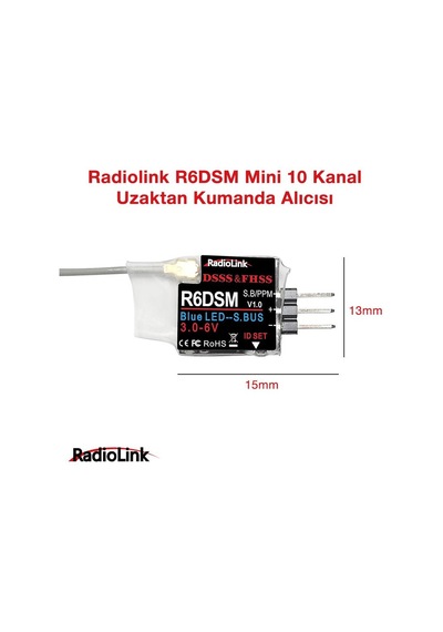 Radiolink R6dsm Mini 10 Kanal Uzaktan Kumanda Alıcısı Receiver W/ppm&s-bus At9&at9s&at10&at10ıı İle Uyumludur