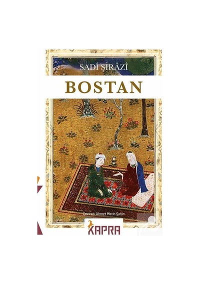 Bostan / Şeyh Sadi Şirazi