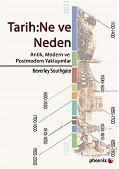 Tarih: Ne Ve Neden / Beverley Southgate 9786055738983