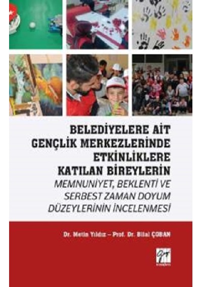 Belediyelere Ait Gençlik Merkezlerinde Etkinliklere Katılan Birey