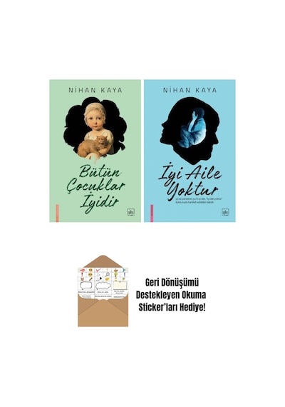 Bütün Çocuklar İyidir + İyi Aile Yoktur