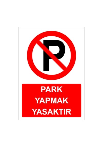 Parketmek Yasak Levhası - 868548279