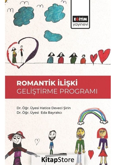 Romantik İlişki Geliştirme Programı - Eda Bayrakcı - Eğitim Yayınevi