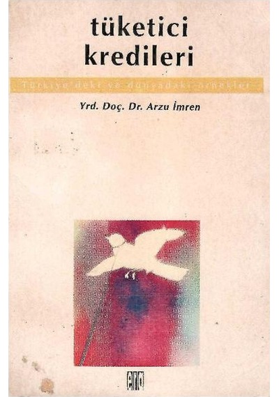 Tüketici Kredileri - Arzu İmren
