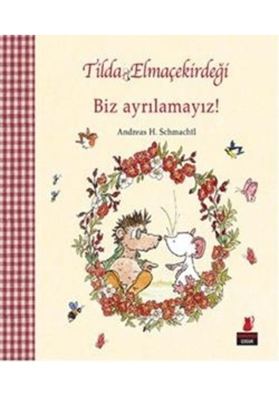 Tilda Elmaçekirdeği - Biz Ayrılamayız! N11.12420