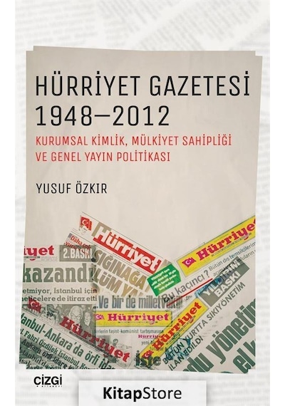 Hürriyet Gazetesi 1948-2012 - Yusuf Özkır - Çizgi Kitabevi