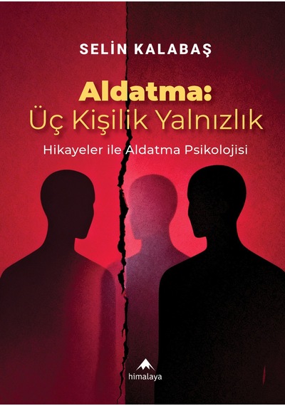 Aldatma: Üç Kişilik Yalnızlık