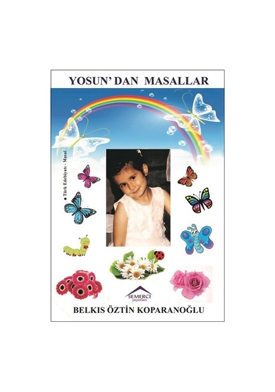 Yosun'dan Masallar - Belkıs Öztin Koparanoğlu - Semerci Yayınları