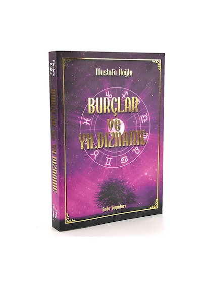Burçlar Ve Yıldızname - Mustafa Iloğlu - Seda Yayınları