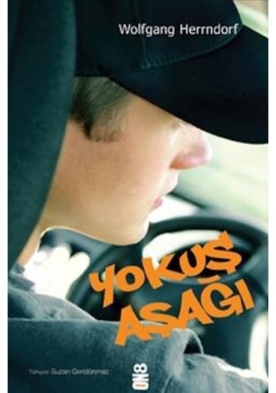 Yokuş Aşağı - Wolfgang Herrndorf - On8 Kitap