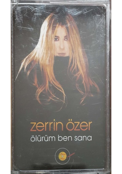 Plak Değildir Kaset Tir Zerrin Özer Ölürüm Ben Sana Kaset
