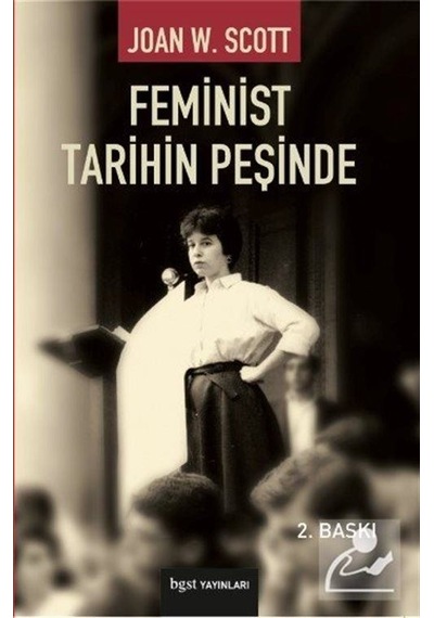 Feminist Tarihin Peşinde / Joan W. Scott