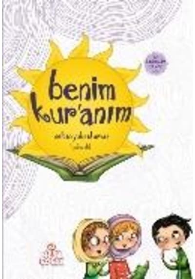 Benim Kur'anım - Selcen Yüksel Arvas - Nesil Çocuk Yayınları