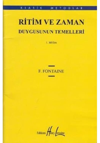 Ritim ve Zaman Duygusunun Temelleri - 1 - F. Fontaine - Portemem Yayınları