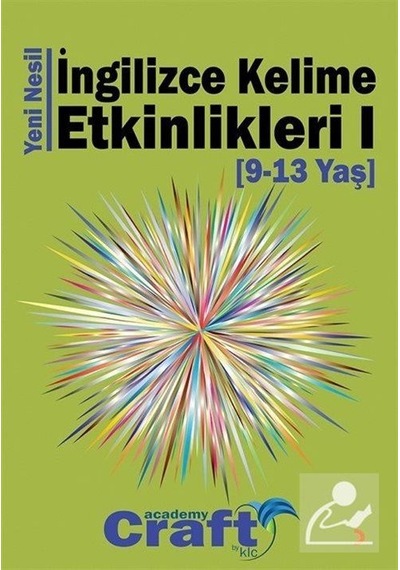 Yeni Nesil Ingilizce Kelime Etkinlikleri 1 (9-13 Yaş) / Kolektif