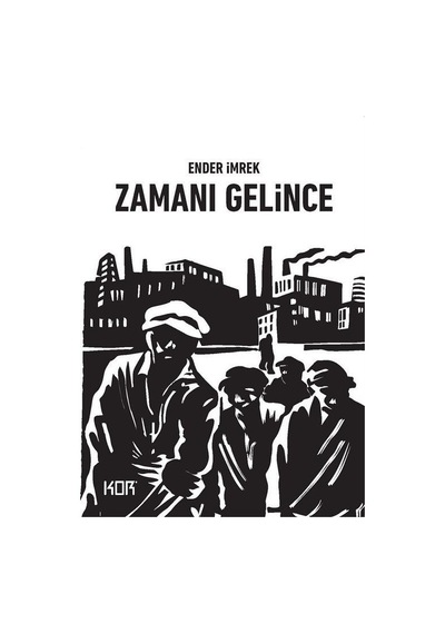 Zamanı Gelince - Ender İmrek - Kor Kitap