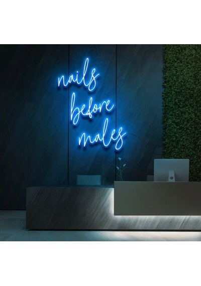 Nails Before Males Yazılı Neon Tabela Turkuaz
