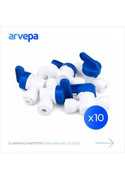Arvepa Su Arıtma Cihazı 1/4" Ara Vana 10 Adet - Geçmeli (Quick) Bağlantı