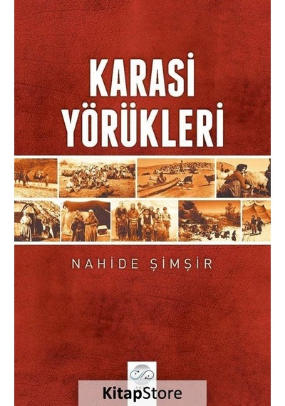 Karasi Yörükleri - Nahide Şimşir - Post Yayın