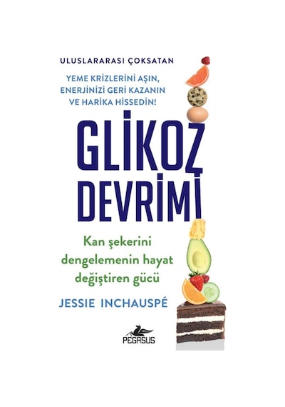 Glikoz Devrimi / Jessie Inchauspe