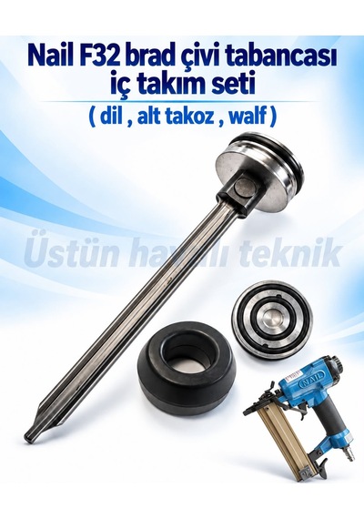 Nail F32 (18/32) Çivi Tabancası Iç Takım Parçaları (Dil + Alt Takoz + Walf) -