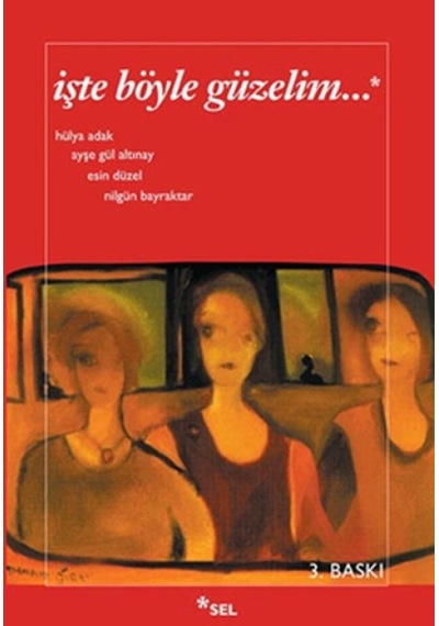 İşte Böyle Güzelim - Ayho-763033
