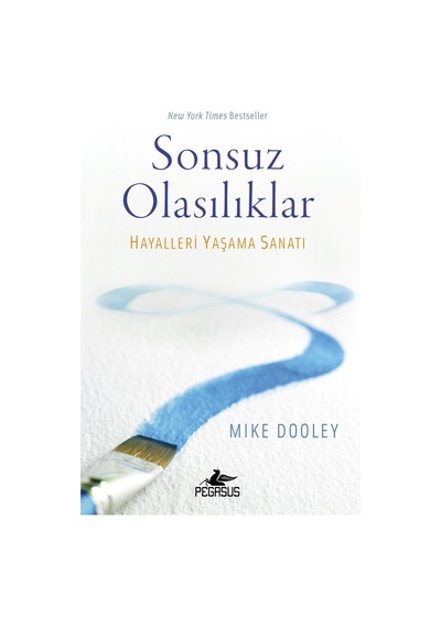 Sonsuz Olasılıklar & Hayalleri Yaşama Sanatı