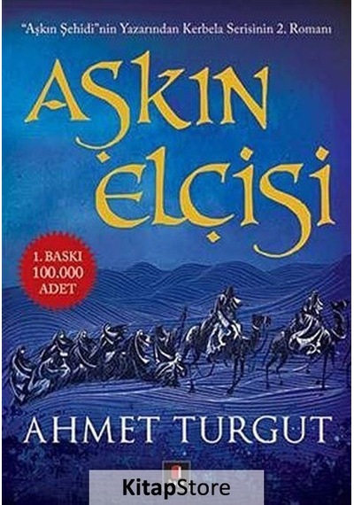Kitapstore- Aşkın Elçisi / Ahmet Turgut