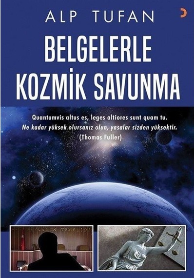 Belgelerle Kozmik Savunma - Alp Tufan - Cinius
