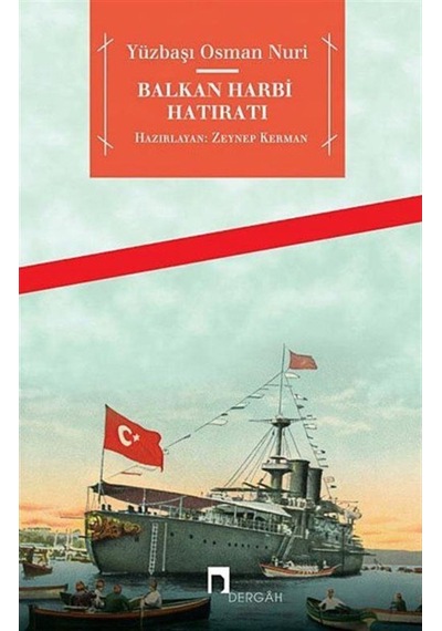 Balkan Harbi Hatıratı / Yüzbaşı Osman Nuri 9789759955229
