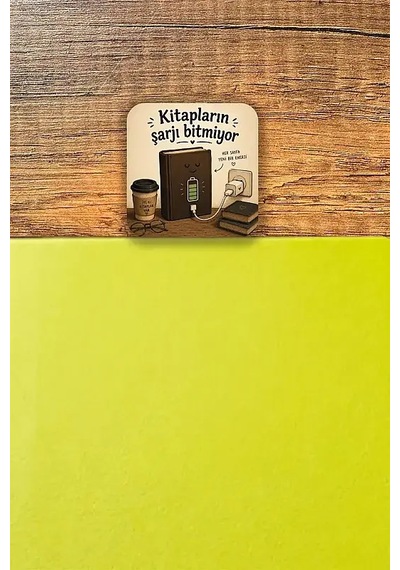 Kitapların Şarjı Bitmiyor Kitap Ayracı
