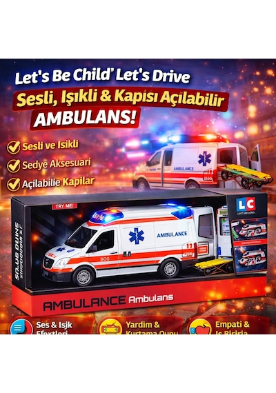 Let S Be Child Let S Drive Sesli Ve Işıklı Ambulans Sedye Aksesuarlı Açılabilir Kapılı Beyaz
