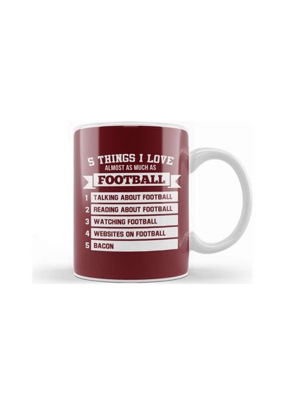 5 Things I Love Almost As Much As Football Kupa Bardak Porselen Karışık