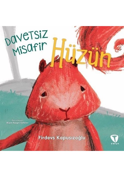 Hüzün / Davetsiz Misafir / Firdevs Kapusızoğlu
