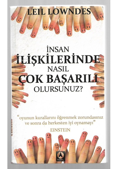İnsan İlişkilerinde Nasıl Çok Başarılı Olursunuz