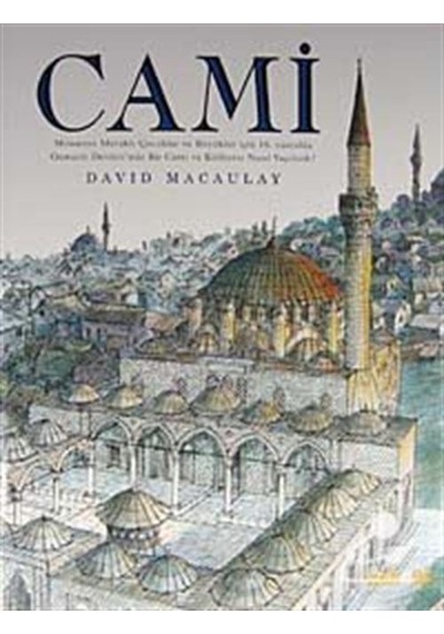 Cami - David Macaulay - Kaknüs Yayınları