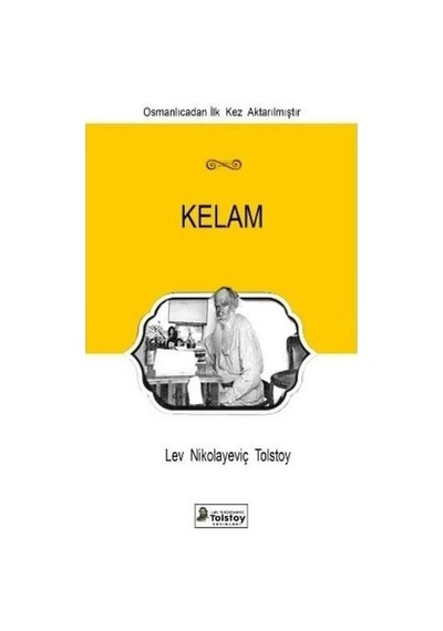 Kelam - Lev Nikolayeviç Tolstoy - Lev Nikolayeviç Tolstoy Yayınları
