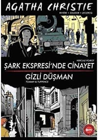 Agatha Christie - Şark Ekspresinde Cinayet - Gizli Düşman - Agatha Christie - NTV