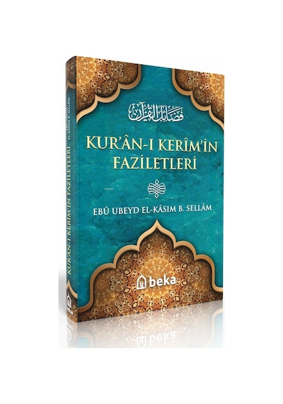 Kuranı Kerim İn Faziletleri - Fedailul Kuran