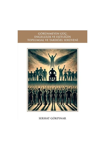 Görünmeyen Güç / Serhat Gökpınar