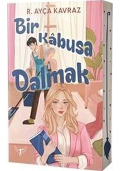 Bir Kabusa Dalmak - R. Ayça Kavraz - Artemis Yayınları