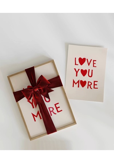 Çerçevesiz Poster "love You More Kalp Motifli
