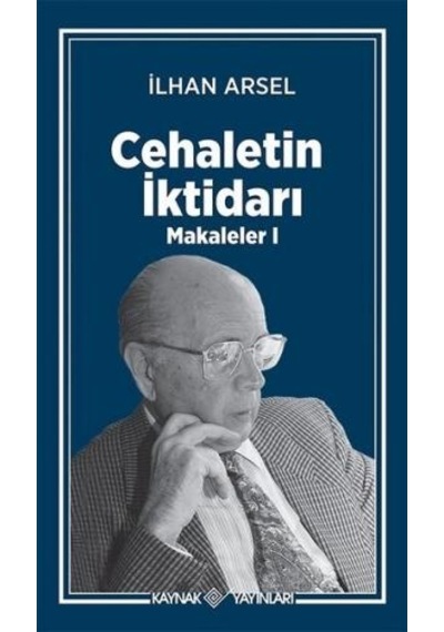 Cehaletin İktidarı-Makaleler  1