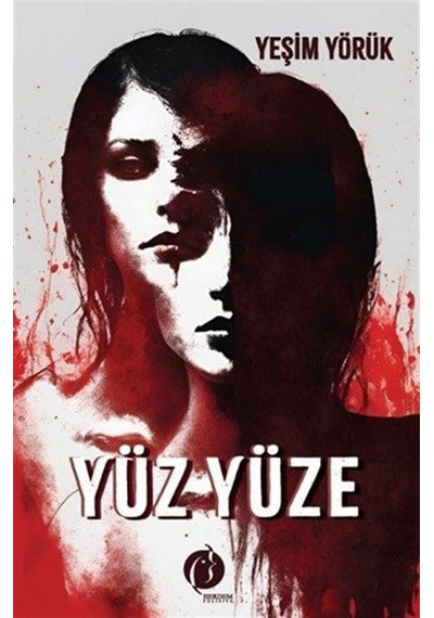 Yüz Yüze / Yeşim Yörük