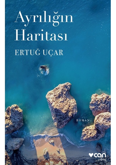 Ayrılığın Haritası - Ertuğ Uçar - Can Yayınları
